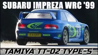 タミヤTT-02TYPE-SインプレッサWRC99が欲しくなるビデオ WANT TT-02TYPE-S? SUBARU IMPREZA WRC'99