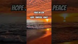 Trust in God  ~ Finding Hope & Purpose Through Faith  #motivation  #faith #shorts #godsplan