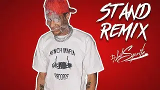 Comethazine - Stand ( Remix by Dj Lil Sprite ) 🔥🔥🔥