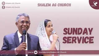 LIVE - SUNDAY SERVICE | 11-01-2026 | TAMIL - HINDI | SHALEM AG CHURCH - MUMBAI.