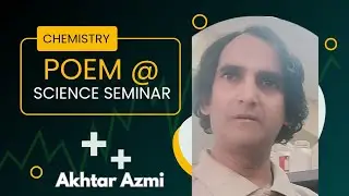 Chemistry Poem | Science Work Shop | Science Seminar | Funny Chemistry speech By Akhtar Azmi