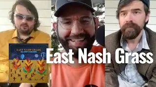 East Nash Grass On Their IBMA Nominations, Tim Allen, and New Album 