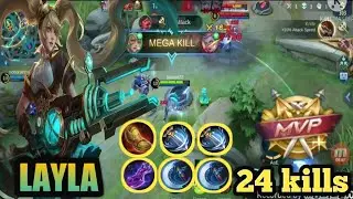 Layla Revamped Gameplay, insane 24 kills!!