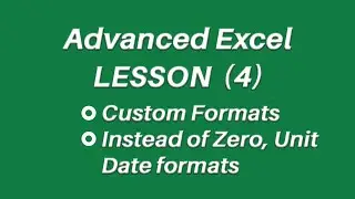 Advanced Excel Free Class Lesson 4 (Custom format, Unit Format, Date Foramt)