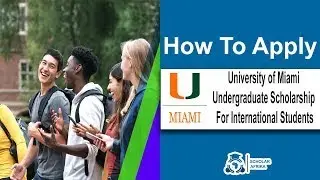 Apply for The University of Miami Undergraduate Scholarship For International Students 2026