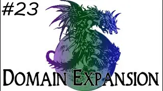 Domain Expansion | (FFd20 / Pathfinder) Stream 23