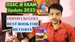 OSSC JE Update 2023 | ODISHA KI GOLI BOOK REVIEW | BEST BOOK FOR OSSC JE MAINS 2023 | Odisha Job