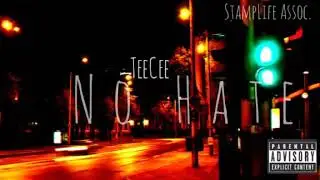 TeeCee - &ldquo;No Hate&rdquo; (Official Audio)