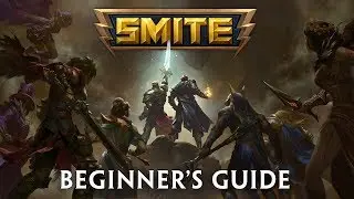 SMITE Beginner's Guide - Welcome to the Battleground!