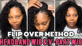 FLIP OVER METHOD WITH HEADBAND WIG AND A V-PART WIG