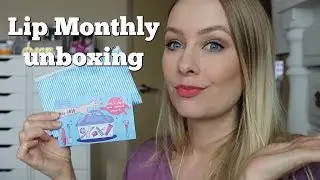 Lip Monthly Unboxing