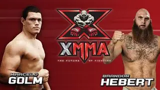 XMMA 1 | Marcelo Golm VS Brandon Hebert