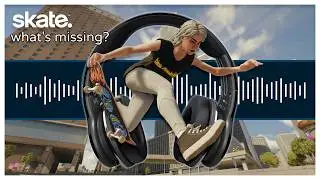 What Skate 4's Sound Design Is Missing