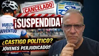 La Vuelta de la Juventud 2026 fue suspendida: ¿castigo político que deja a los juveniles afuera?