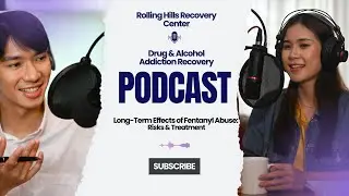 Long Term Effects of Fentanyl Abuse