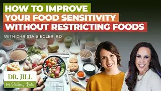 287: Resiliency Radio with Dr. Jill: Improve Food Sensitivities & Eczema&mdash;Without Restrictive Foods