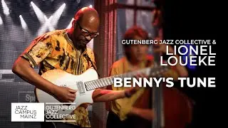 Lionel Loueke & GJC 2021 // Benny's Tune