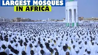 Top 10 Largest Mosques In Africa