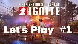 Firefighting Simulator : Ignite Training Part 1 ( No Commentary ) 4K