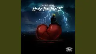 Make Em Feel It