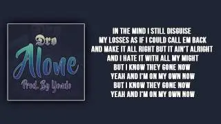 Dro - Alone (Produced By Yondo)