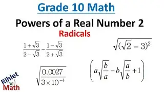 Grade 10 Math | Powers of a Real Number 2 | Radicals