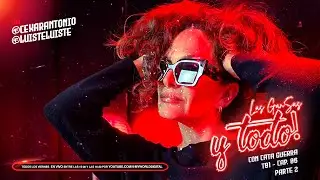 LAS CALLAMPAS MATERNAS (CON CATA GUERRA - SEGUNDA PARTE)