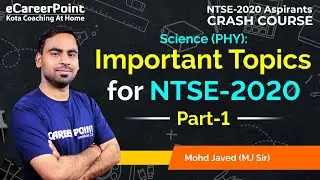 Important Topics For NTSE 2020 Part-1 | Physics | Class 9 & 10 | Javed Sir | Career Point - NTSE