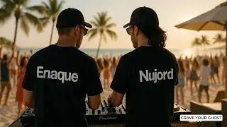Enaque & Nujord - Crave Your Ghost