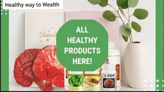 DXN one world one market & one total company # healthy way to wealth ##