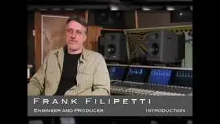 Frank Filipetti - Introduction