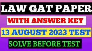 LAW GAT PAPER 13 AUGUST 2023 || LAW GAT CPC,QSO MCQS|| LAW GAT TEST 2023
