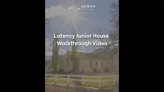 Oxbow Jr. House Walkthrough