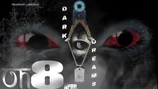 Dark Dreams | Original Show Trailer | Psv2.0 | Original By. Prashant