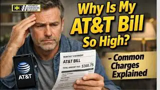 Why Is My AT&T Bill So High? -Hidden Fees, Charges, and How to Lower It