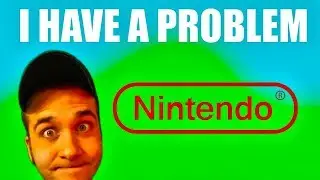 I HAVE A PROBLEM with CREATING NINTENDO CONTENT