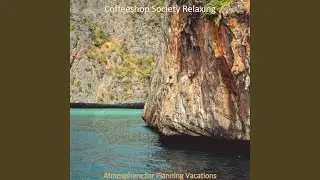 Bgm for Planning Vacations