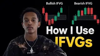 How I Use IFVGs To BANK (CONFLUENCE BREAKDOWN EP. 1)