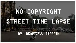 Time-Lapse Video || No Copyright || Beautiful Terrain