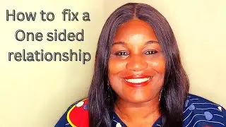 How to fix a one sided relationship #truth#love#selflove#healing