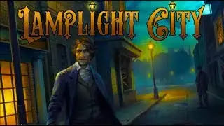Lamplight City - Case 1 Full Walkthrough & Best Ending