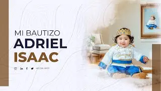 ADRIEL ISAAC - BAUTIZO (Video Completo)