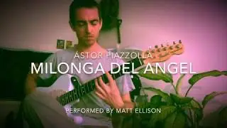 Milonga del Angel - Matt Ellison