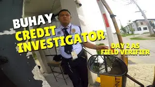 Buhay Credit Investigator Day 2 As Field Verifier Emprisa | Buhay CI Credit Investigator| -V-OneMoto