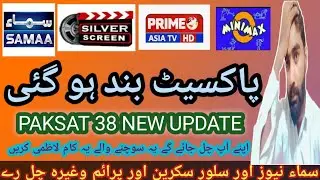Paksat 38e latest update| paksat mm1 latest channel update|paksat R1 38 band ho gi