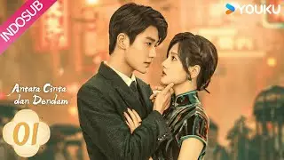 [Indo Sub] Antara Cinta dan Dendam (Between Love and Frost) EP01 | YOUKU