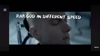 Rap god in different speed
