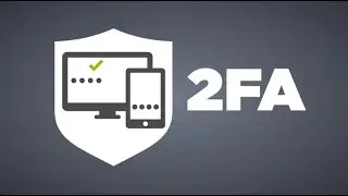 Technology explainer - Episode 2 - The Importance of Two-Factor Authentication (2FA)