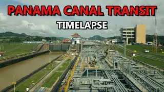Oil Tanker Passing Panama Canal Locks | Timelapse