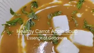 Healthy Carrot Apple Soup|Soup Recipe|carrot soup recipes|gajar ka soup recipe|cream of carrot soup